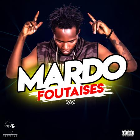 MARDO, la voix du ghetto livre un nouveau single intitulé «FOUTAISES»